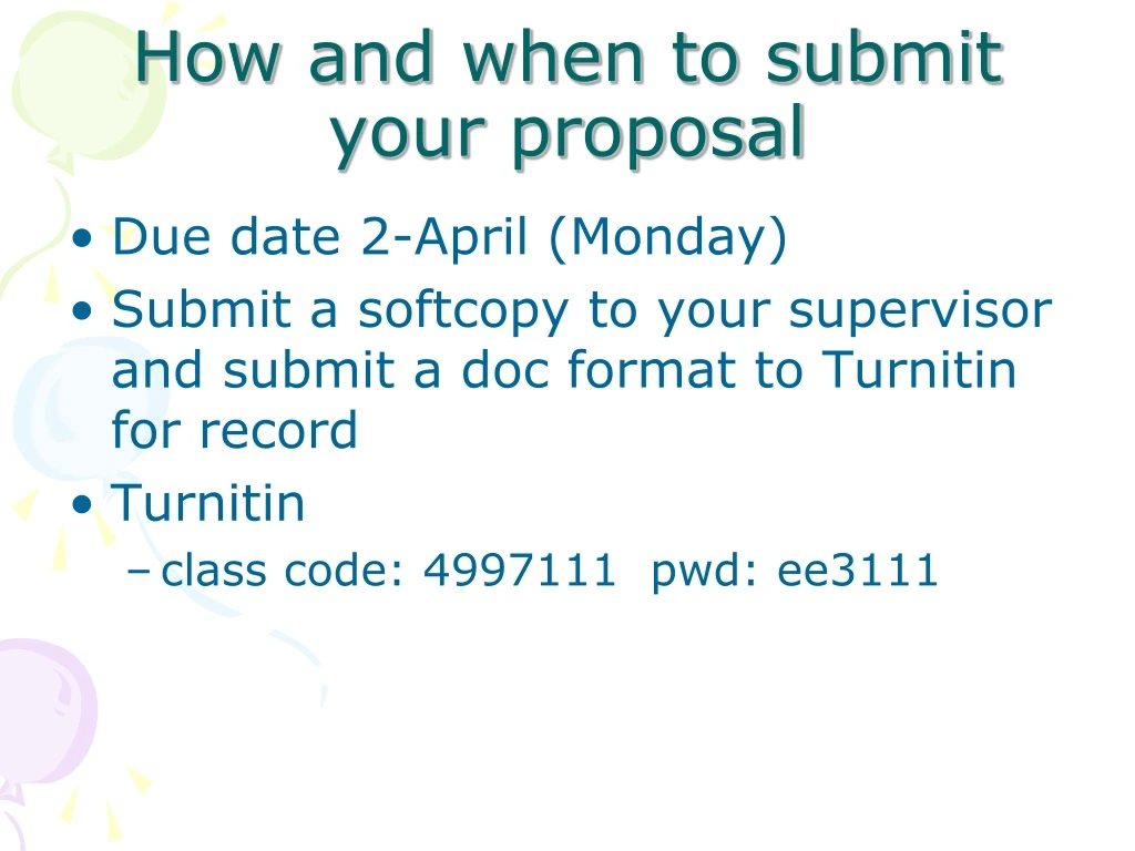 how and when to submit your proposal