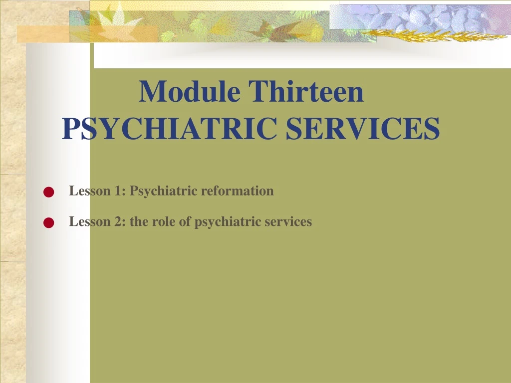 module thirteen psychiatric services