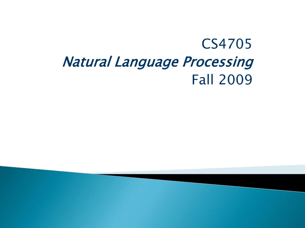 cs4705 natural language processing fall 2009