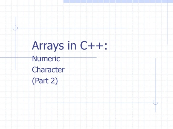 Arrays in C++: Numeric Character (Part 2)