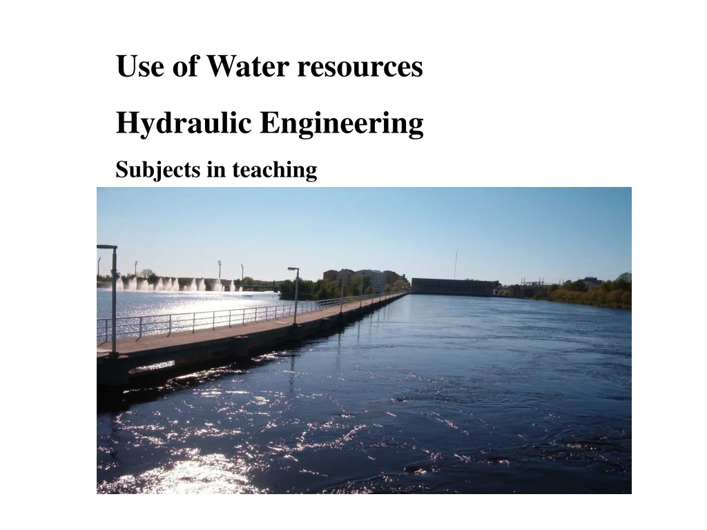 use of water resources hydraulic engineering