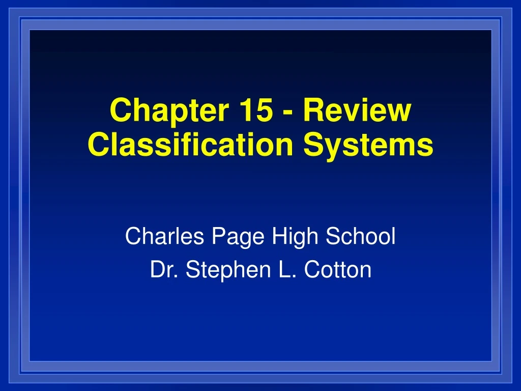 chapter 15 review classification systems