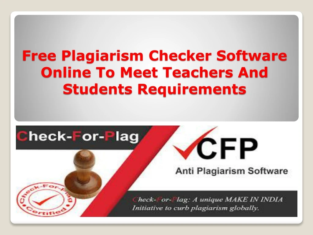 free plagiarism checker software online to meet teachers and students requirements