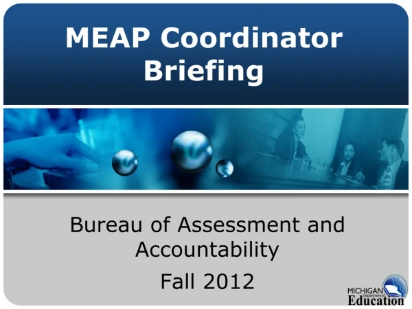 MEAP Coordinator Briefing