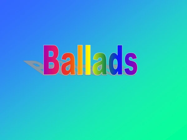 Ballads