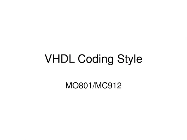 VHDL Coding Style