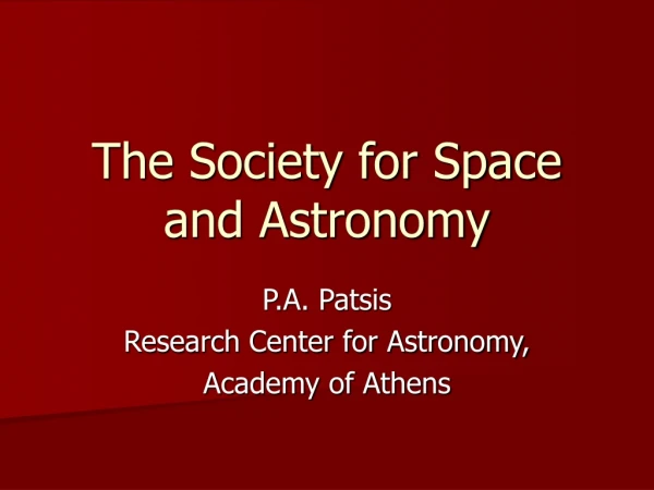 The Society for Space and Astronomy