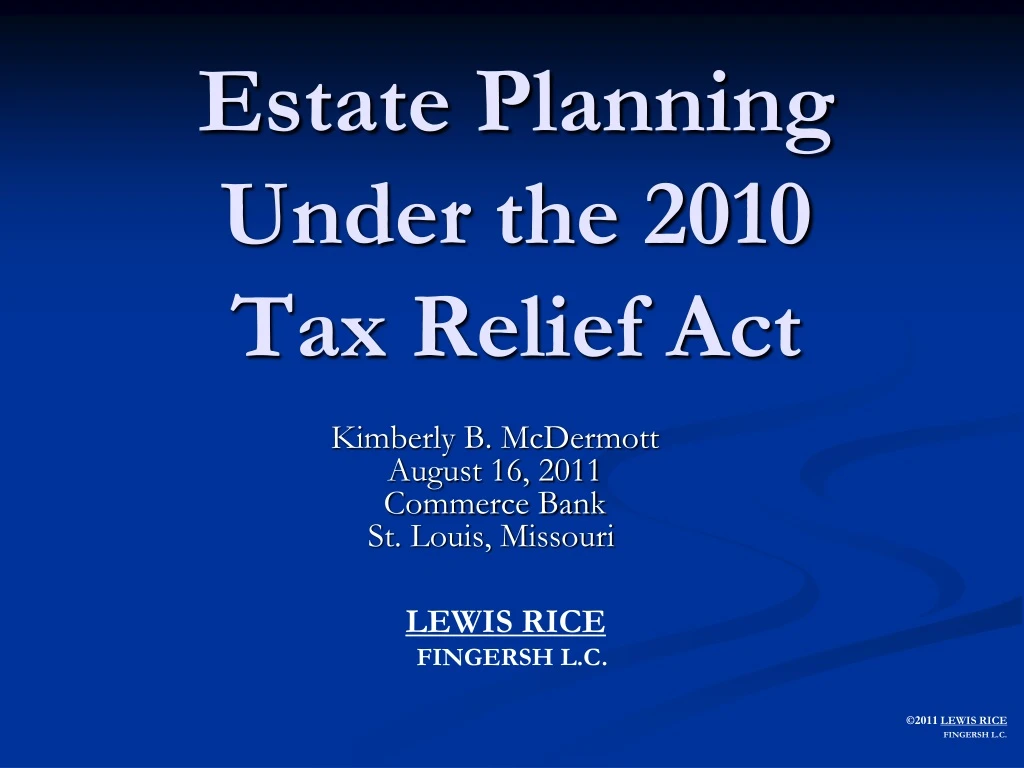 estate planning under the 2010 tax relief act