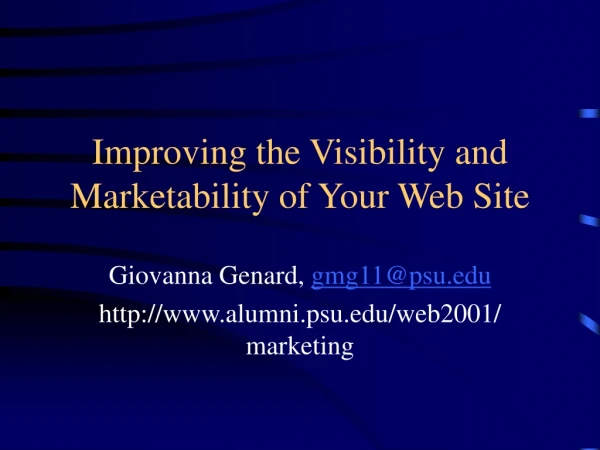 Improving the Visibility and Marketability of Your Web Site