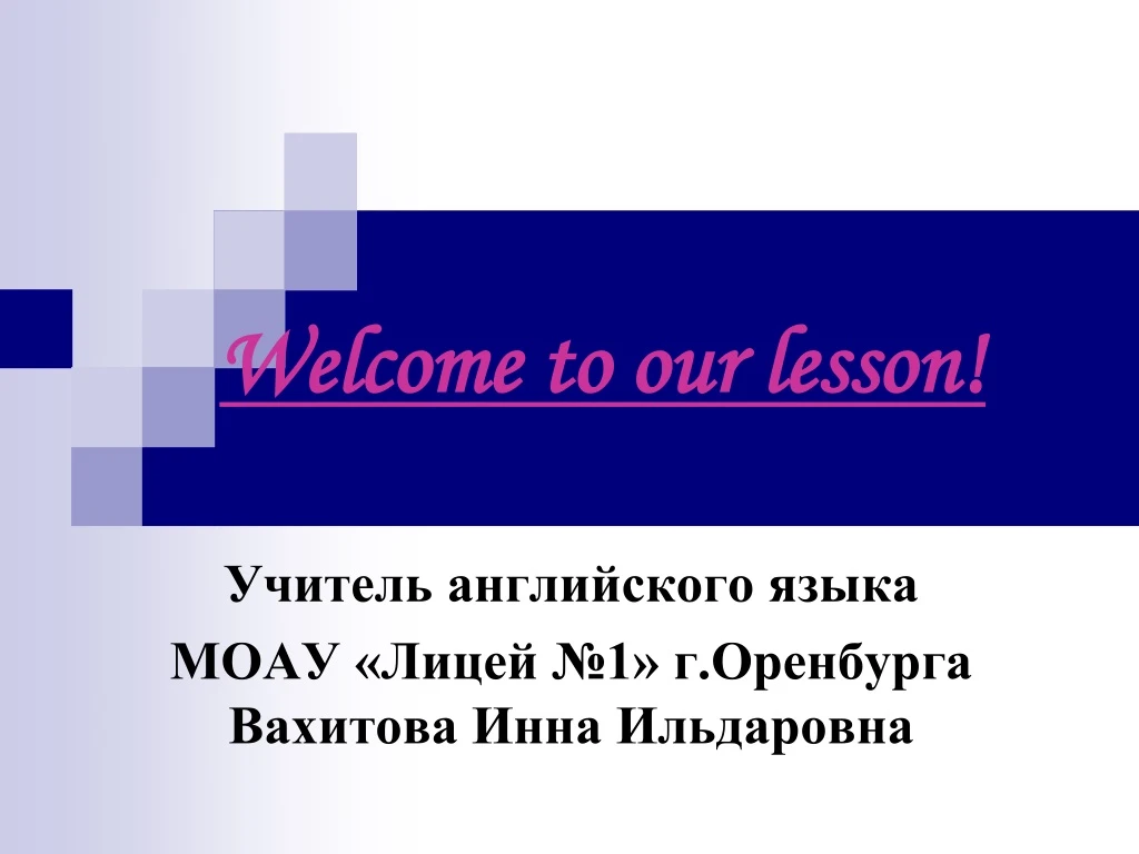 welcome to our lesson