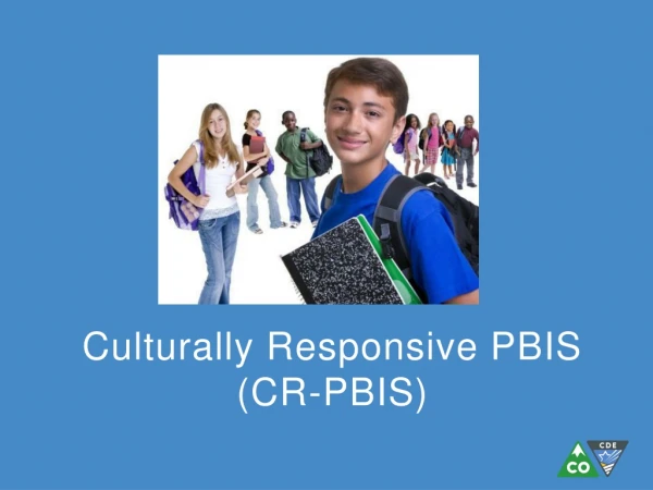 Culturally Responsive PBIS (CR-PBIS)