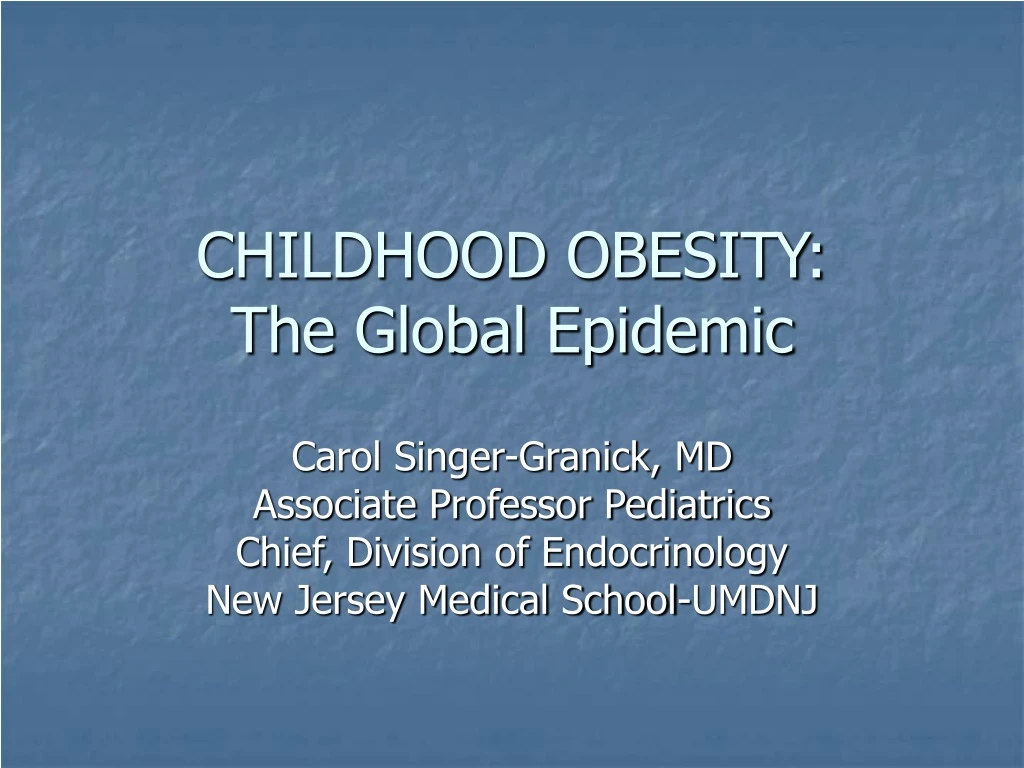 childhood obesity the global epidemic
