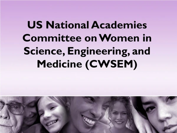 US National Academies Committee on Women in Science, Engineering, and Medicine (CWSEM)
