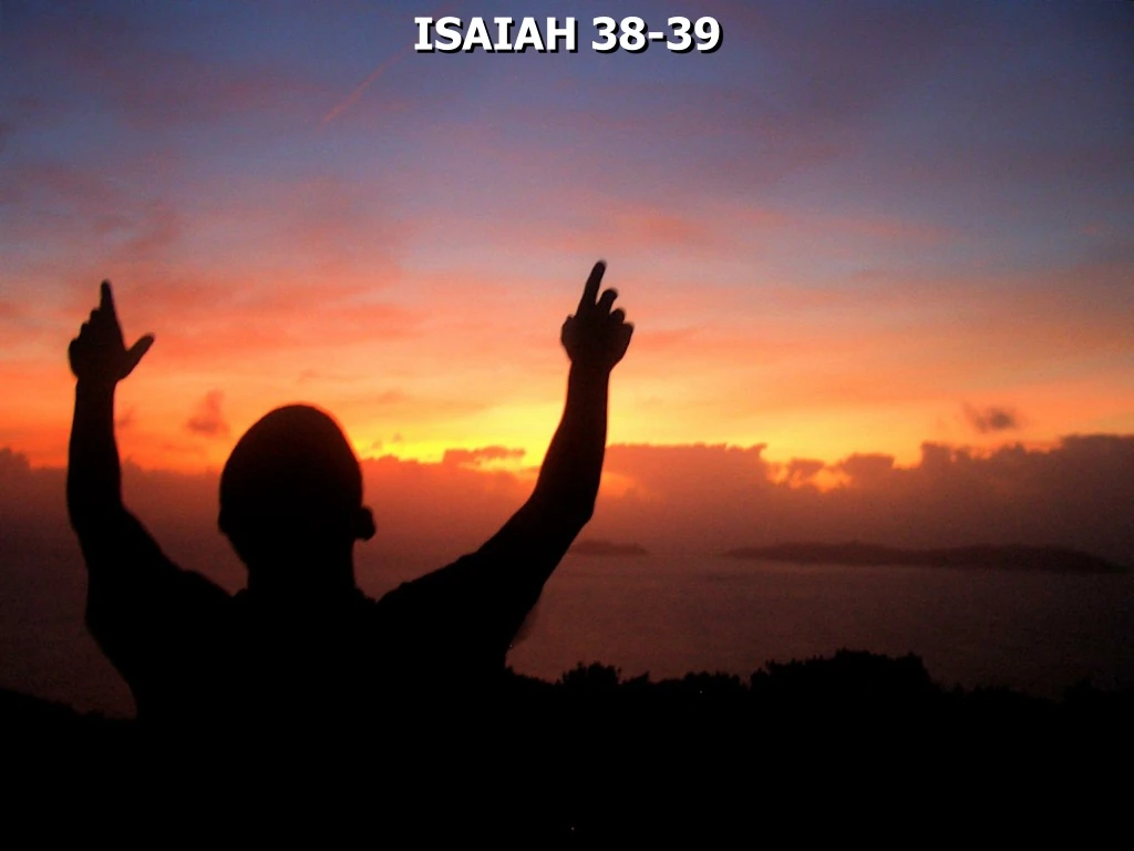 isaiah 38 39