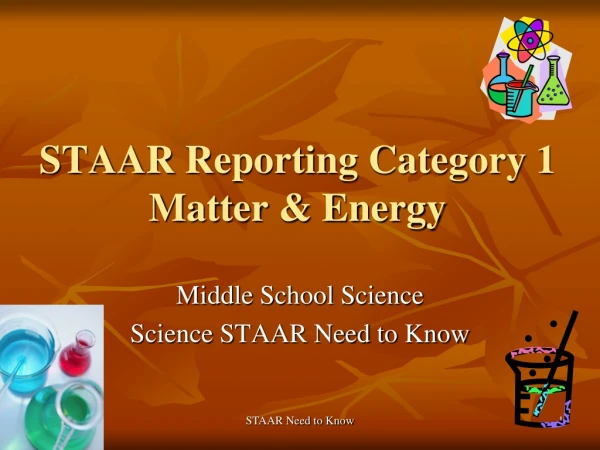 STAAR Reporting Category 1 Matter &amp; Energy