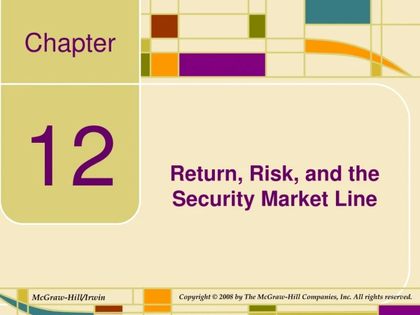 Return, Risk, and the Security Market Line