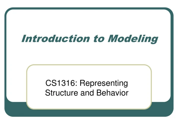 Introduction to Modeling