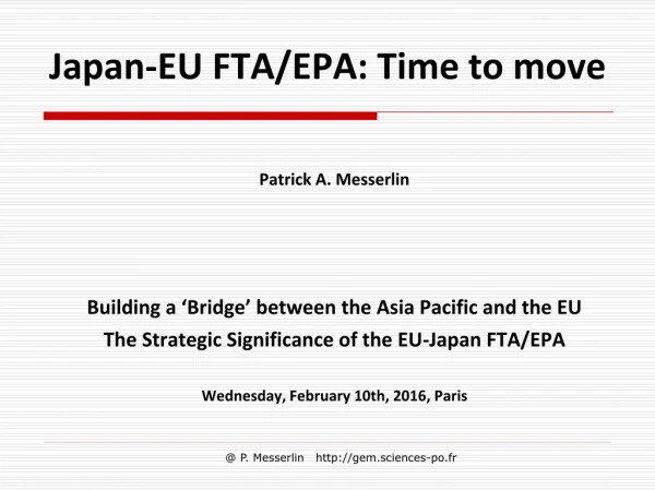Japan-EU FTA/EPA: Time to move