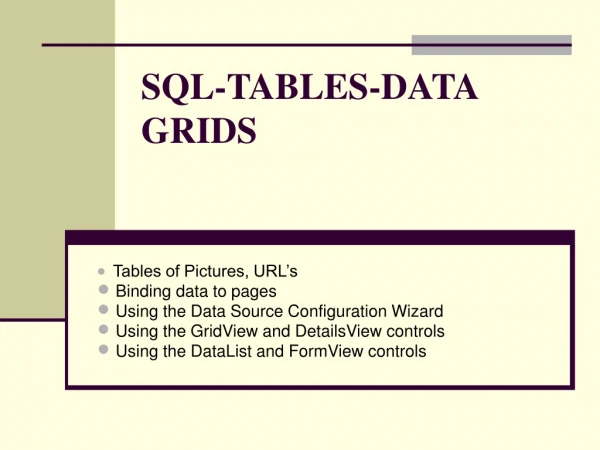 SQL-TABLES-DATA GRIDS