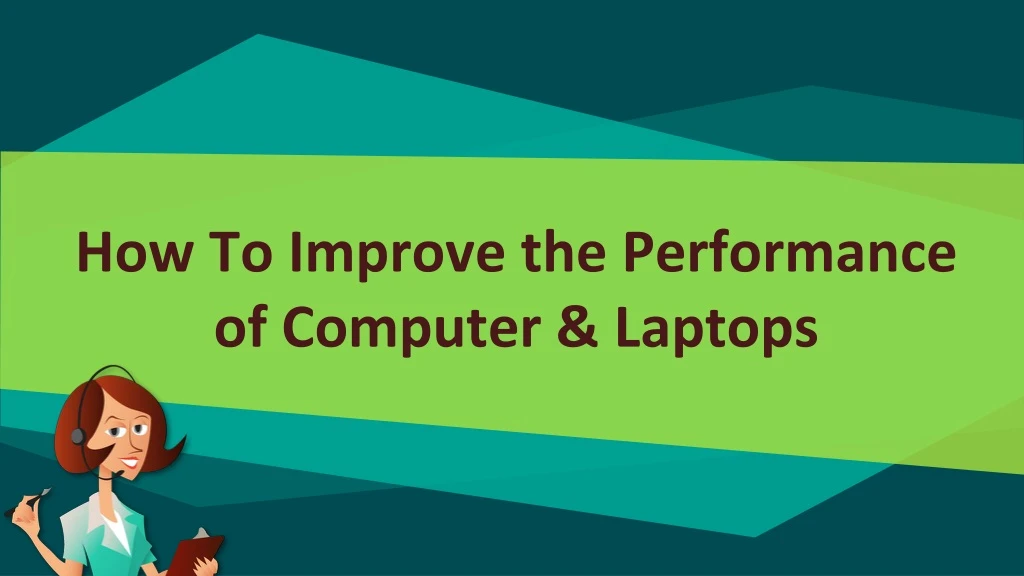 how to improve the performance of computer laptops