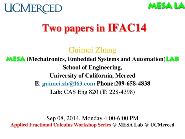 Two papers in  IFAC14