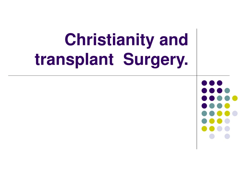 christianity and transplant surgery