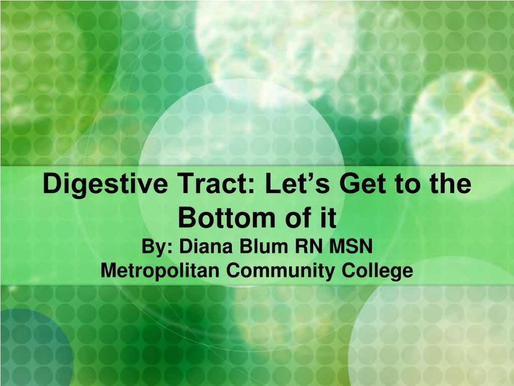 digestive tract let s get to the bottom of it