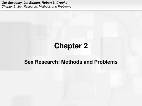 Chapter 2 Sex Research: Methods and Problems