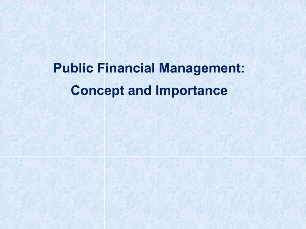 public financial management concept and importance