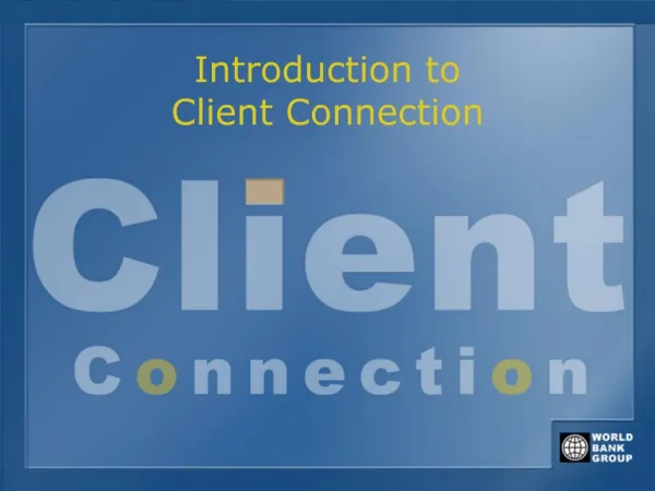 Introduction to Client Connection