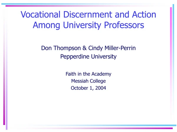 Vocational Discernment and Action Among University Professors