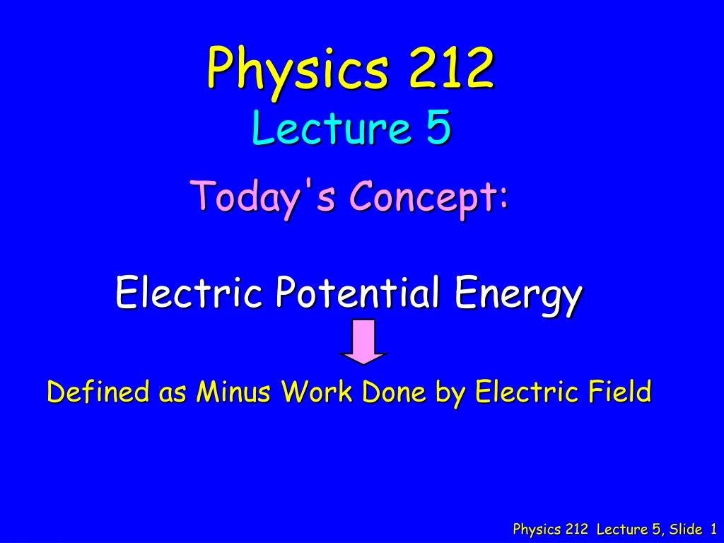 physics 212 lecture 5