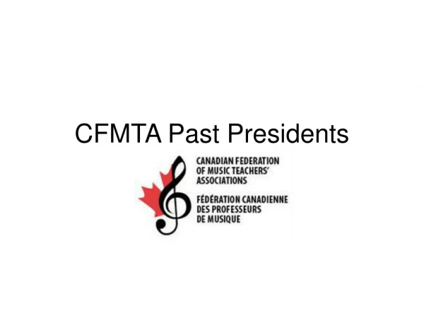 CFMTA Past Presidents