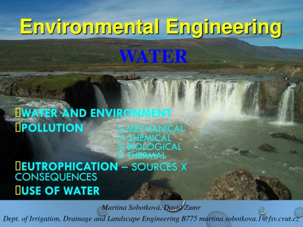 Water and environment Pollution	   mechanical		   chemical 		   biological		   thermal