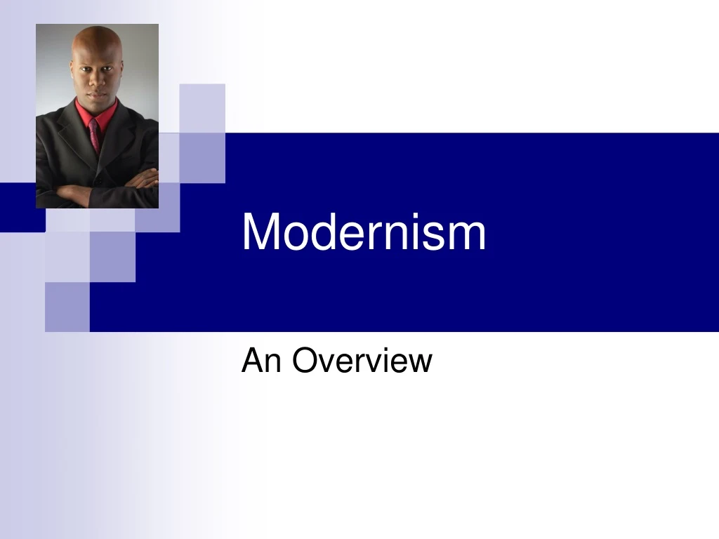 PPT - Modernism PowerPoint Presentation, Free Download - ID:9186102