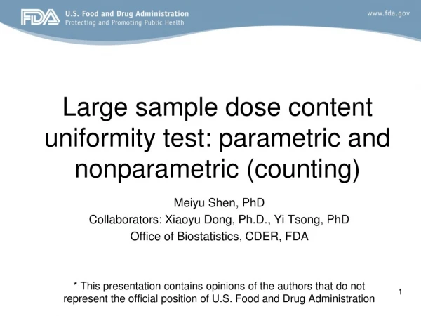 Large sample dose content uniformity test: parametric and nonparametric (counting)