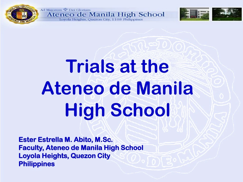 t rials at the a teneo de manila high school