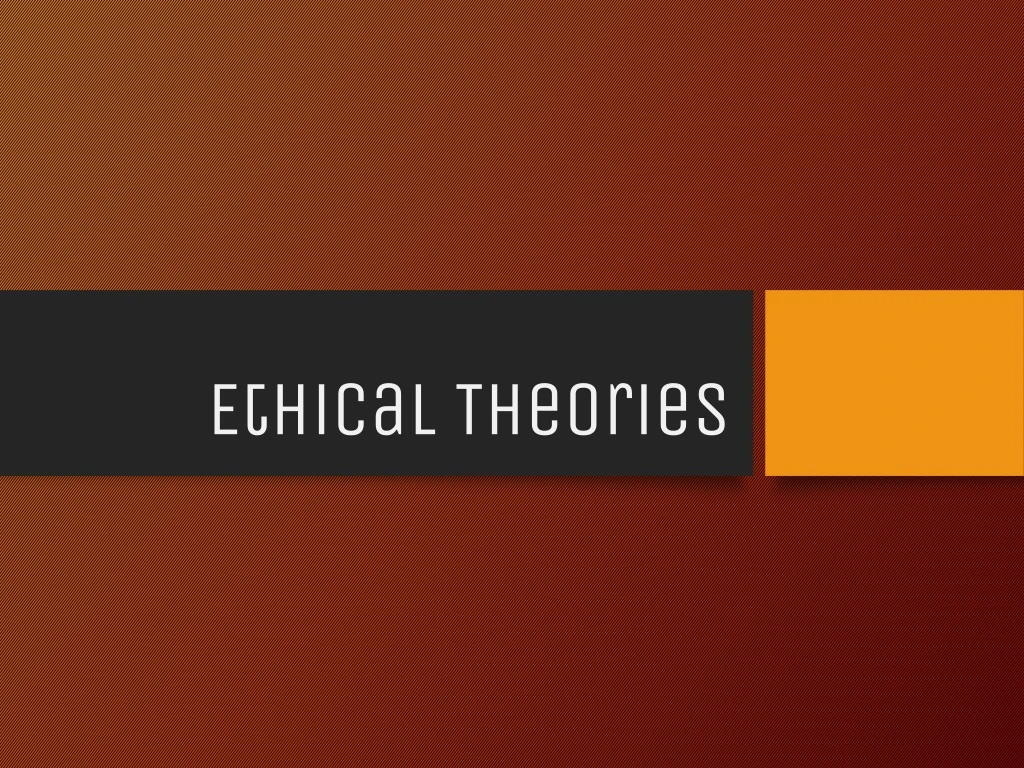 ethical theories