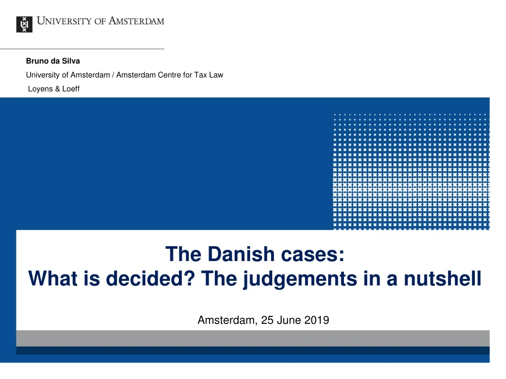 the danish cases what is decided the judgements in a nutshell