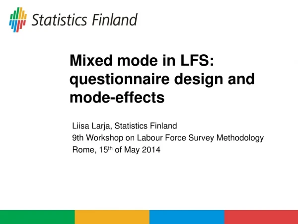 Mixed mode in LFS: questionnaire design and mode-effects