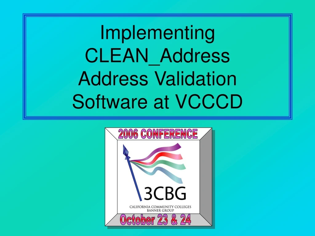 implementing clean address address validation software at vcccd