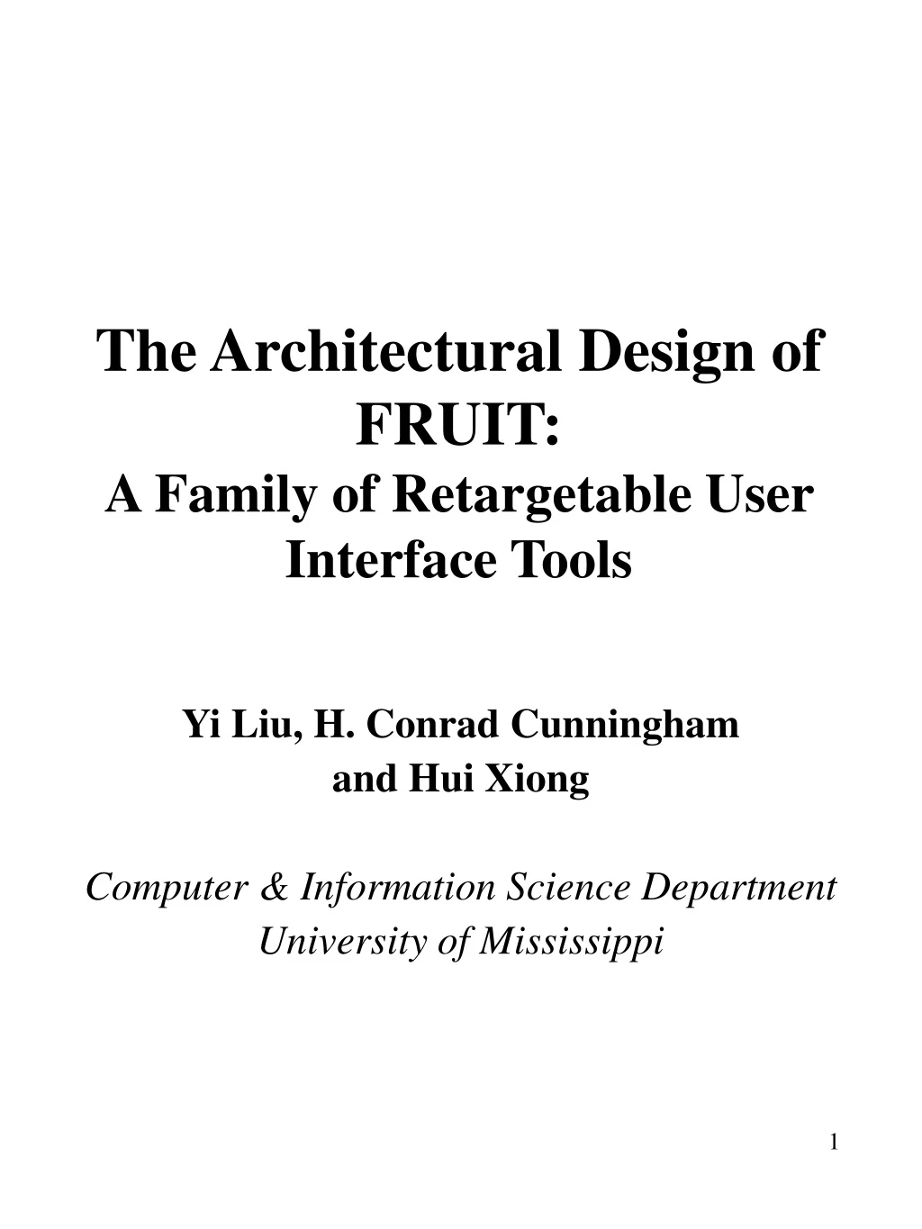 the architectural design of fruit a family of retargetable user interface tools