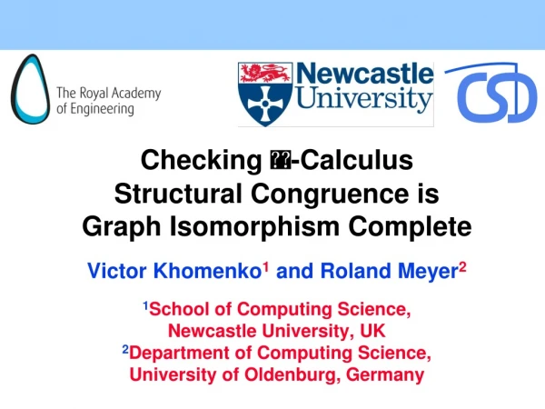 Checking  - Calculus Structural Congruence is Graph Isomorphism Complete
