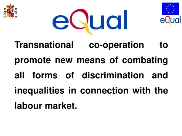 1.- 	Transnational co-operation .