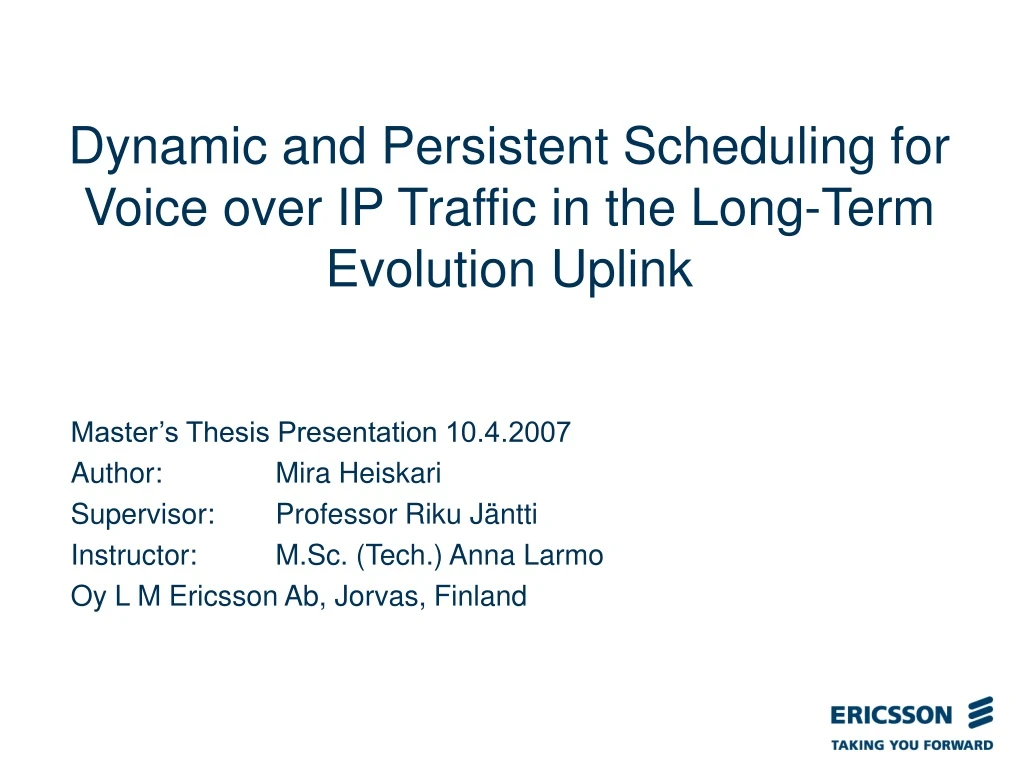 dynamic and persistent scheduling for voice over ip traffic in the long term evolution uplink