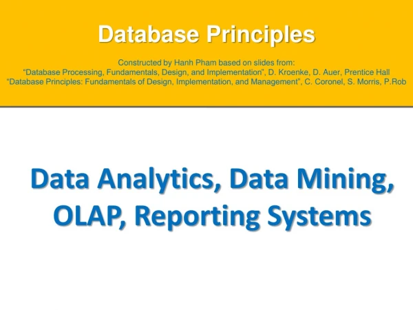 Data Analytics, Data Mining, OLAP, Reporting Systems