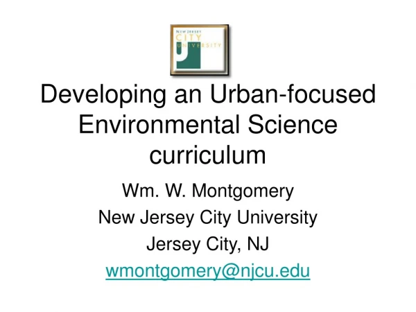 Developing an Urban-focused Environmental Science curriculum