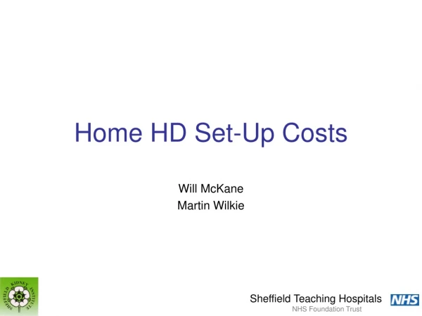 Home HD Set-Up Costs