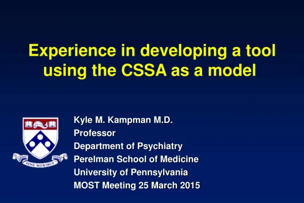 Experience in developing a tool using the CSSA as a model
