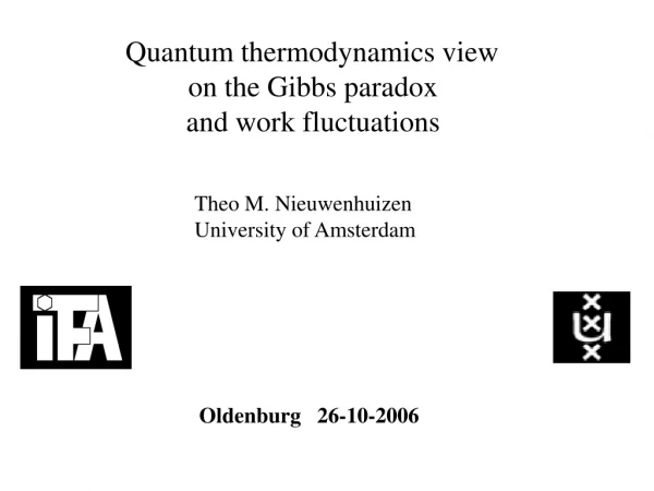 Quantum thermodynamics view on the Gibbs paradox and work fluctuations